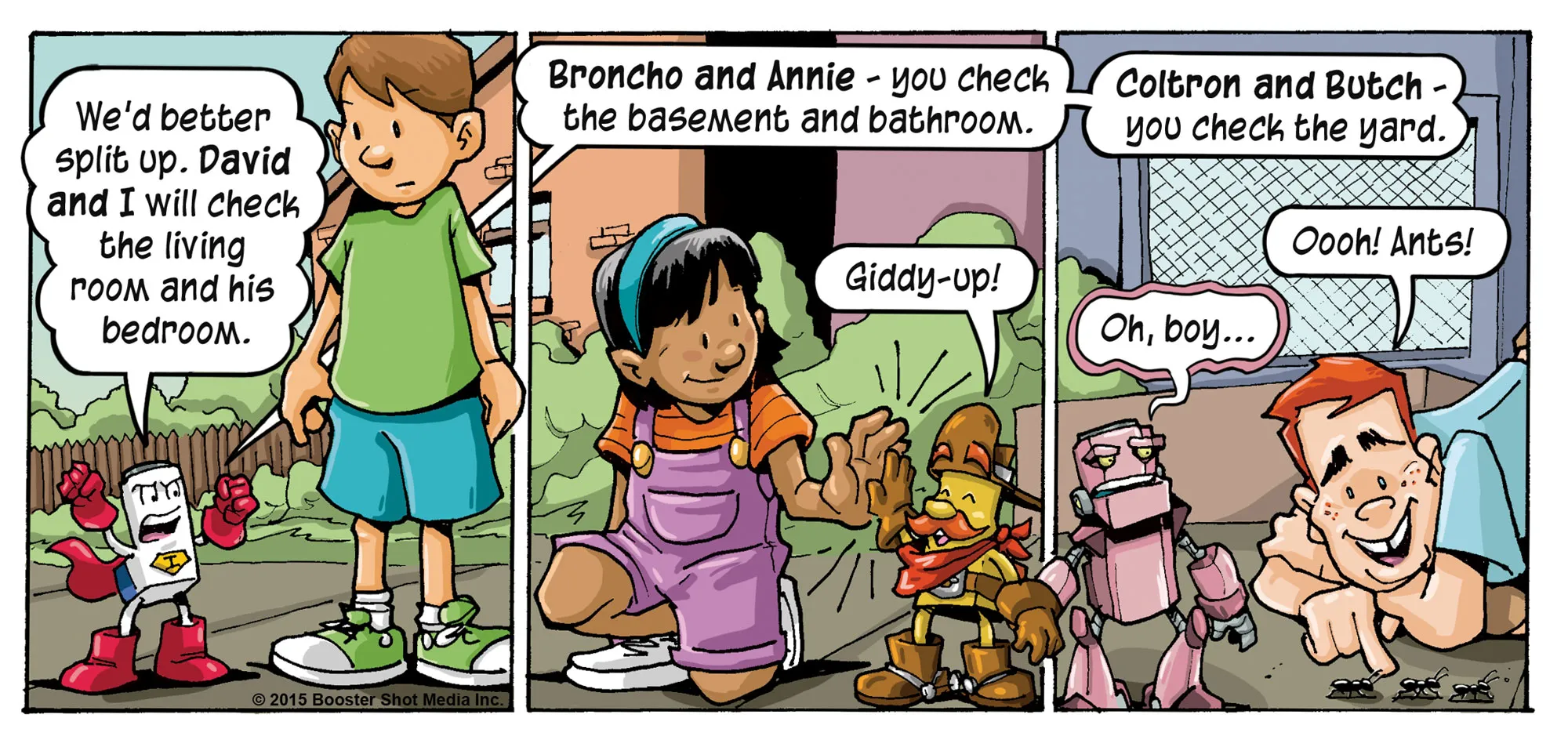 Iggy, Broncho, and Coltron help the kids look for triggers